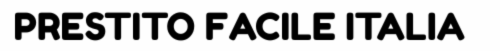 PRESTITO FACILE ITALIA